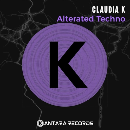Claudia K - Alterated Techno [KNT027]